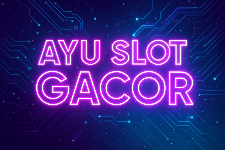 ayu slot gacor