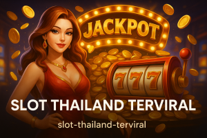 slot thailand terviral